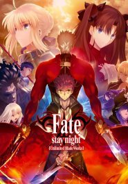 Fate/stay night: Unlimited Blade Works streaming