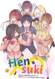 Hensuki: Are you willing to fall in love with a pervert, as long as she's a cutie? streaming