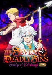 The Seven Deadly Sins: Grudge of Edinburgh Part 2 streaming