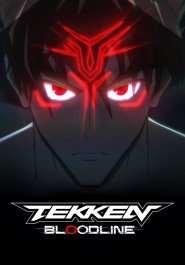 Tekken: Bloodline streaming