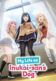 My Life as Inukai-san's Dog streaming